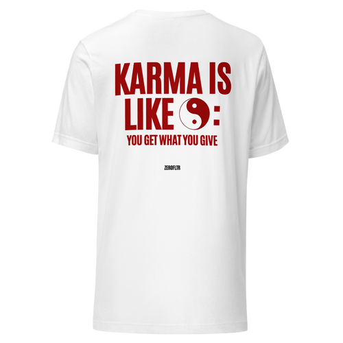 Karma Is Like 69 — Statement Tee | ZEROFLTR